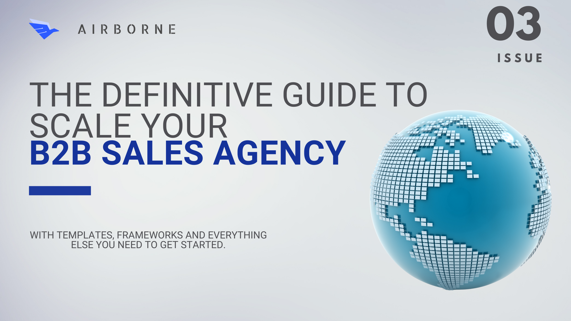 The Definitive Guide to Scale Your B2B Sales Agency