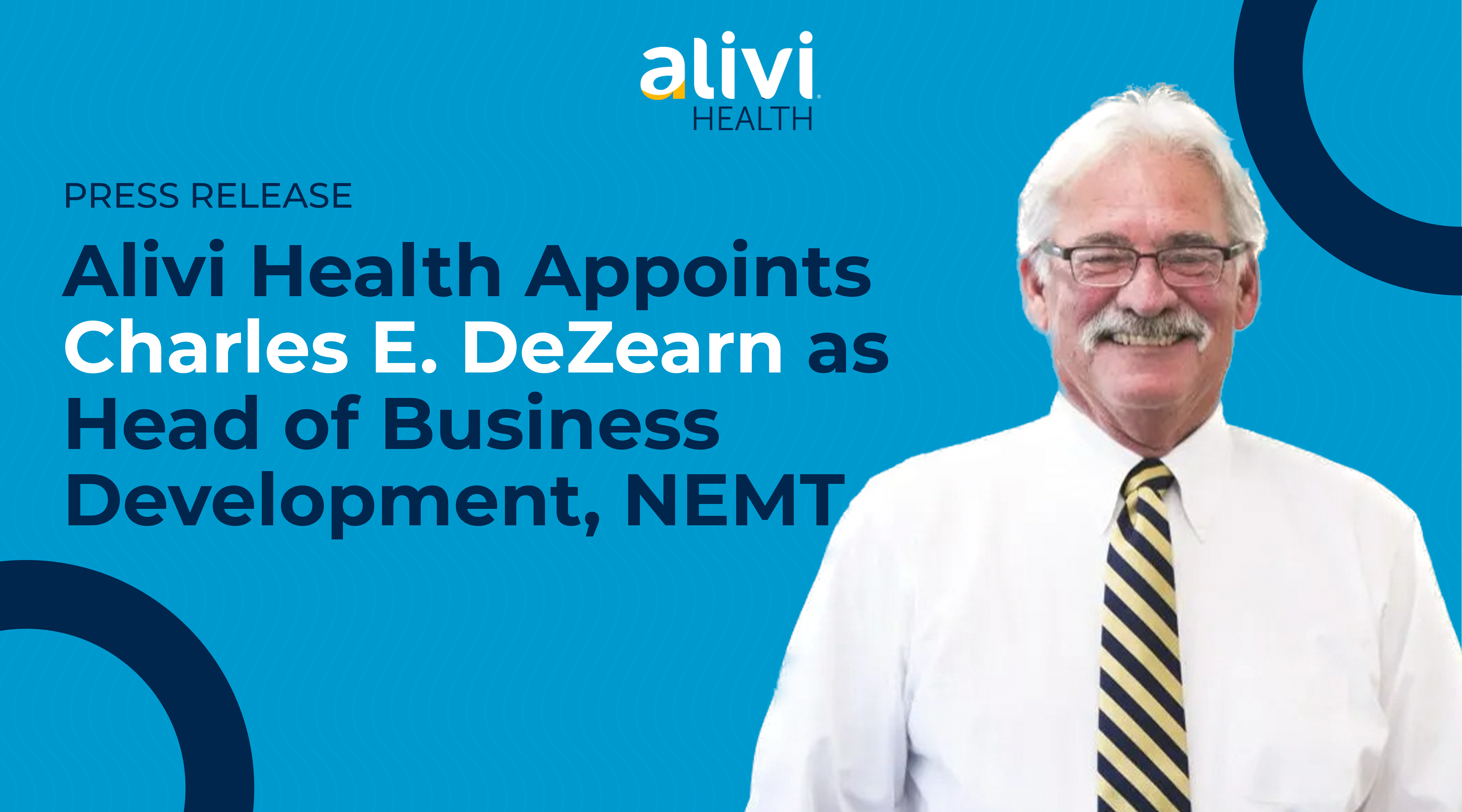 Alivi Health Appoints Charles E. DeZearn as Head of Business Development, NEMT