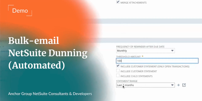 Working with Bulk-email NetSuite Dunning | Automated Version
