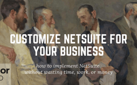 Customize NetSuite for Your Business | NetSuite Developers