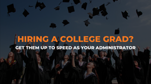 Hiring a college grad? Get them up to speed as your administrator for NetSuite
