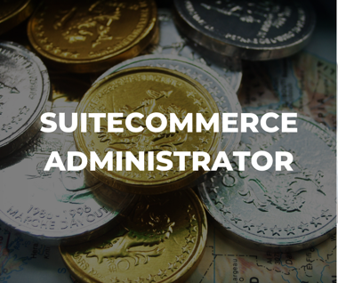 Learn how to be a SuiteCommerc administrator