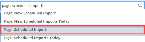 image shows "page: scheduled import" in the NetSuite global search bar and the results of this search.