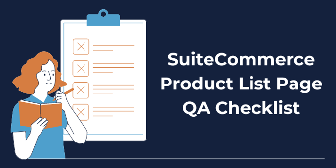 SuiteCommerce Product List Page QA Checklist | NetSuite SCA