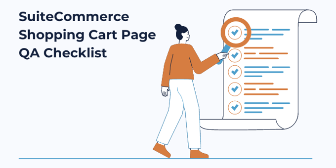 QA Checklist | SuiteCommerce Shopping Cart Page | Anchor Group