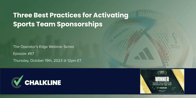 The Operator’s Edge: 3 Best Practices for Activating Sponsorships