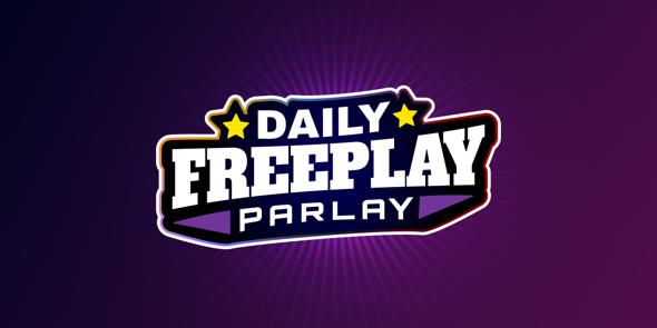 Daily Freeplay Parlay