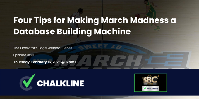 The Operator’s Edge: Four Tips for Making March Madness a Database Building Machine 
