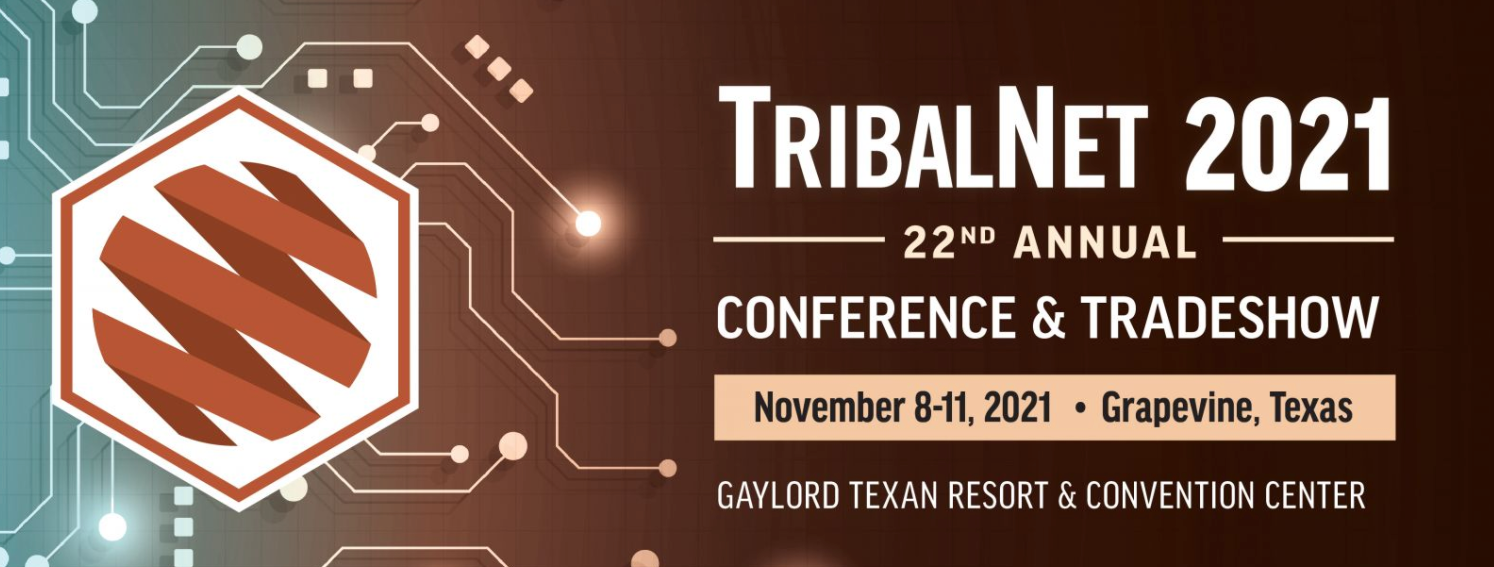 Three Things We're Looking Forward to at TribalNet 2021