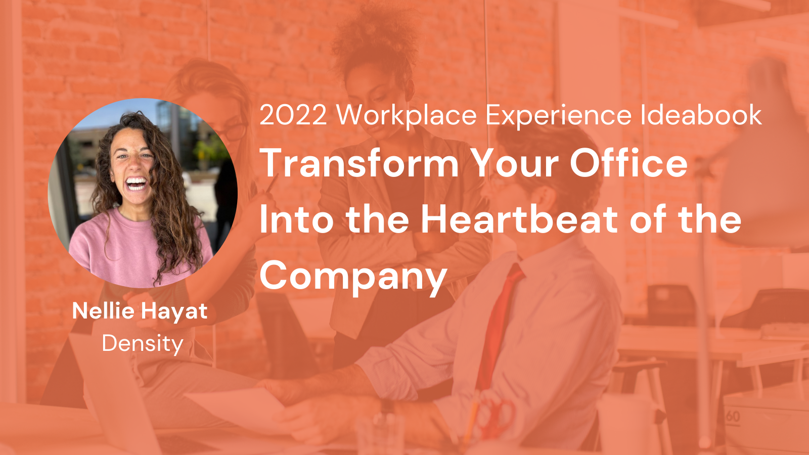 Transform Your Office Into the Heartbeat of the Company