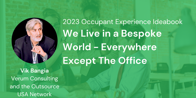 We Live in a Bespoke World-Everywhere Except the Office