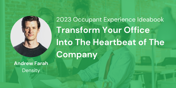 Transform Your Office Into The Heartbeat of The Company
