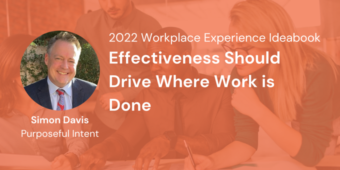 Effectiveness Should Drive Where Work is Done