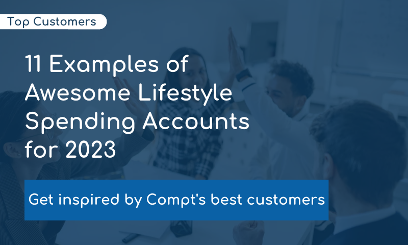 11 Examples of Awesome Lifestyle Spending Accounts for 2023 