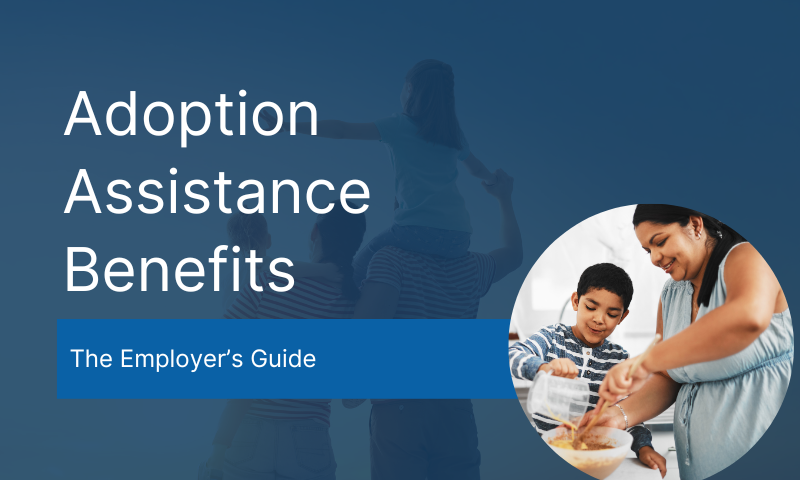 Employer's Guide to Adoption Assistance Benefits