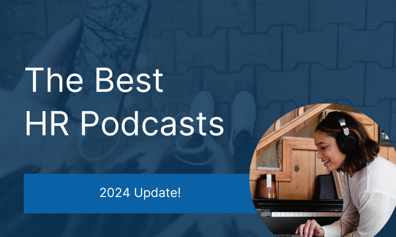 The Best HR Podcasts [2024 Update]
