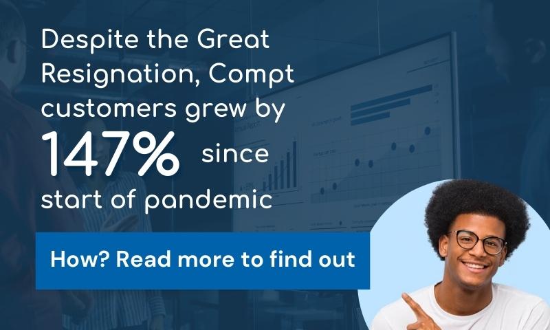 How Compt Customers Grew 147% Since Pandemic