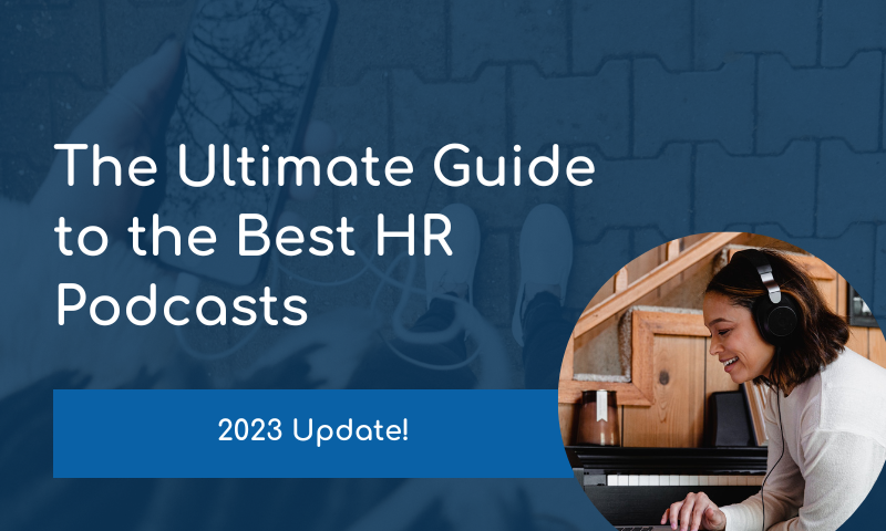 The Best HR Podcasts in 2023