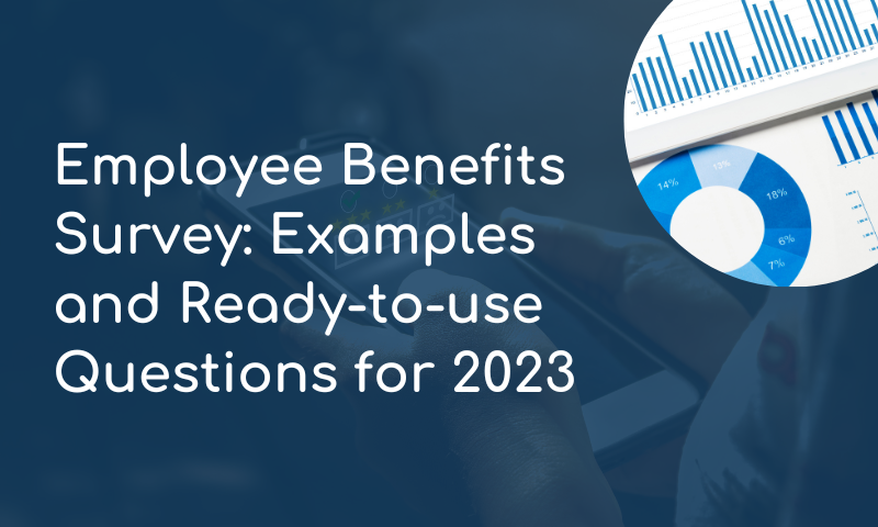 employee-benefits-survey-20-examples-and-ready-to-use-questions-compt