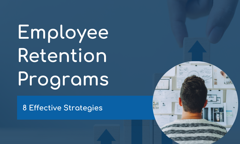 How to Build Effective Employee Retention Programs (with Examples)