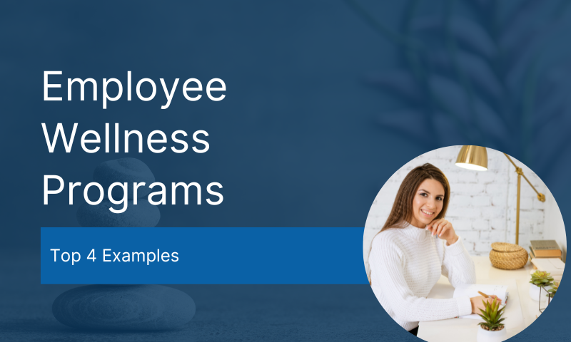 Top 4 Employee Wellness Program Examples