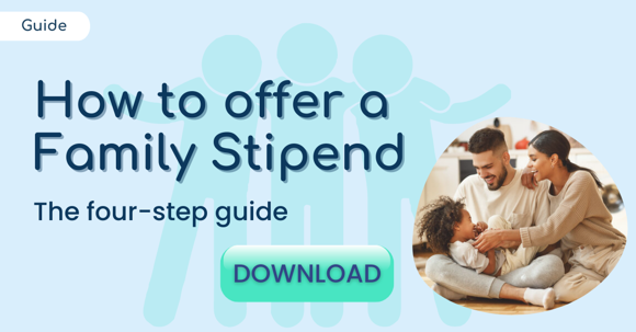 how to offer family stipends