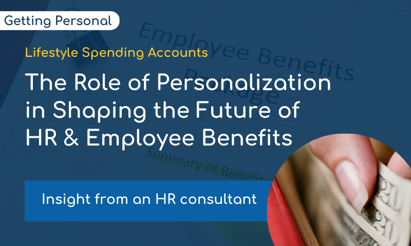 The Role of Personalization in the Future of Benefits