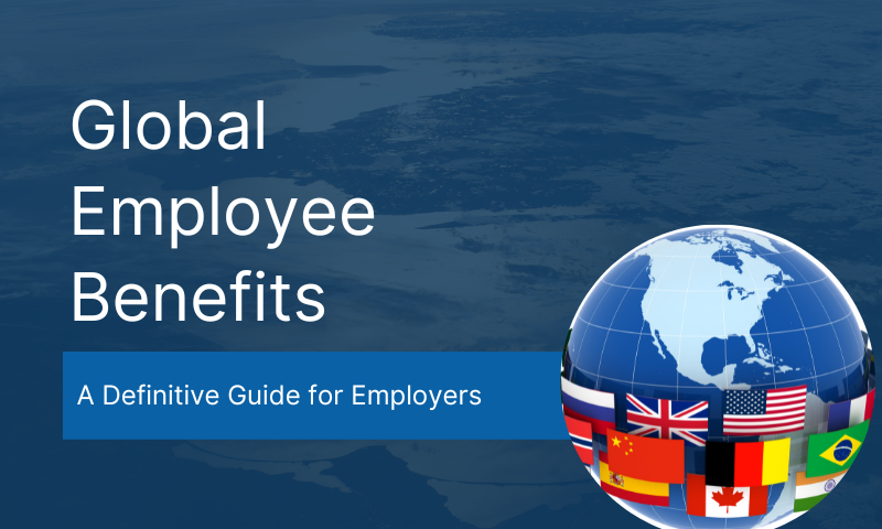 global-employee-benefits-the-ultimate-guide-compt