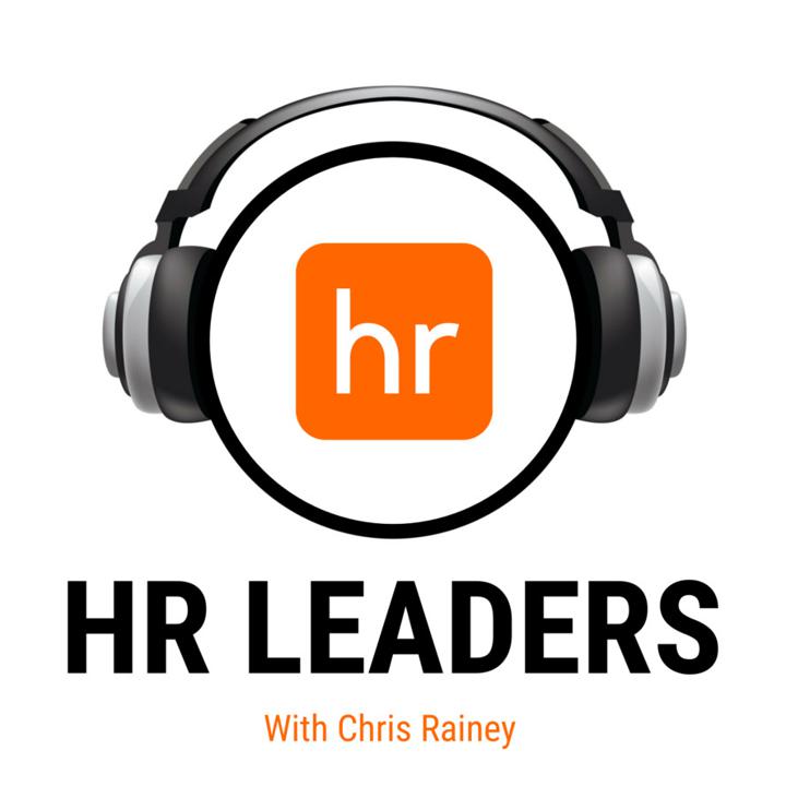 hr leaders podcast chris rainey