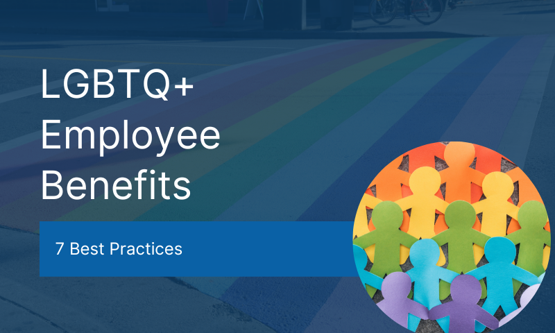 Guide to LGBTQ+ Employee Benefits
