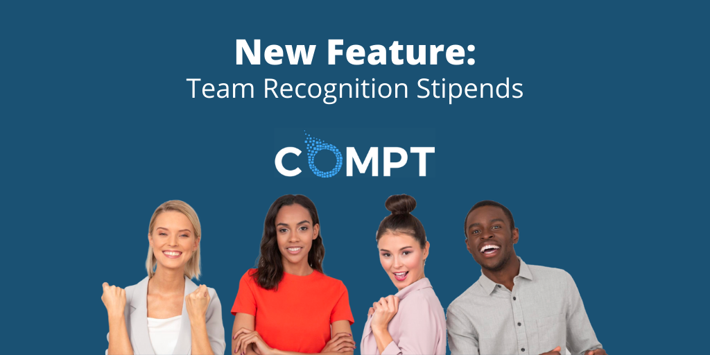 Compt Introduces A New Employee Rewards and Recognition Feature: Team Recognition Stipends