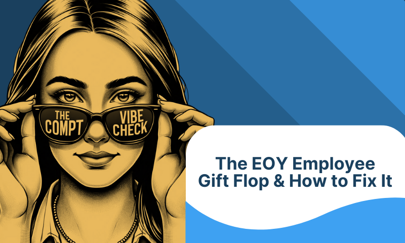 So Your End-of-Year Gifts Flopped: Why Your Team's Miffed and What You Shoulda Done Instead