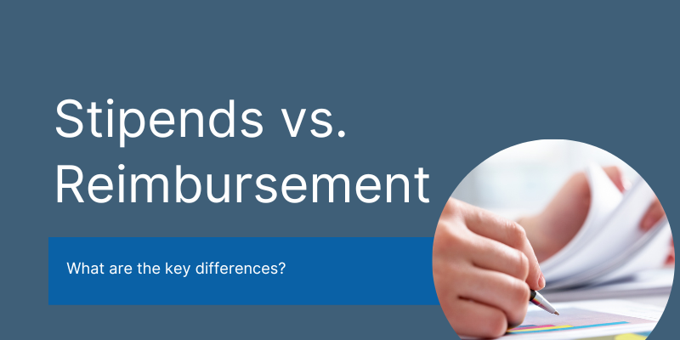 Stipends vs. Reimbursement: Which Should Employers Offer? 