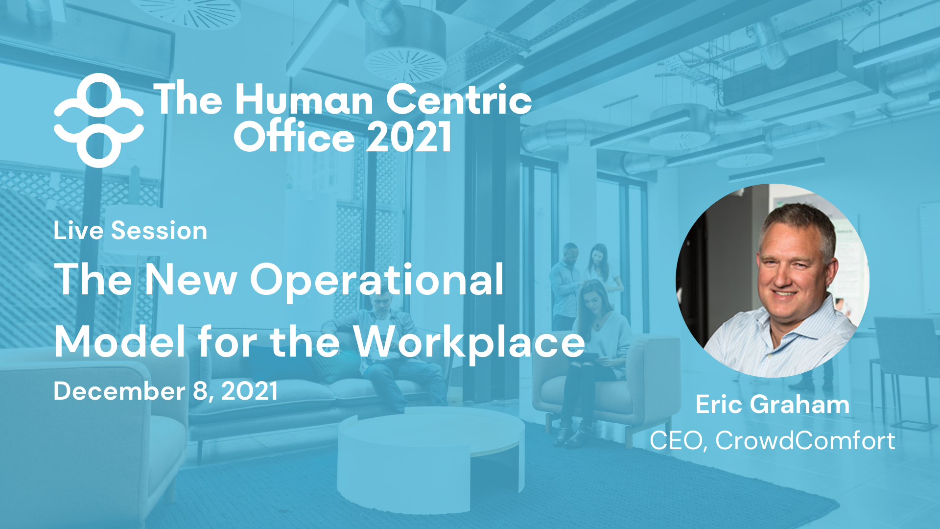 Eric Graham New Operational Model for the Workplace
