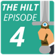 The Hilt: Episode 4