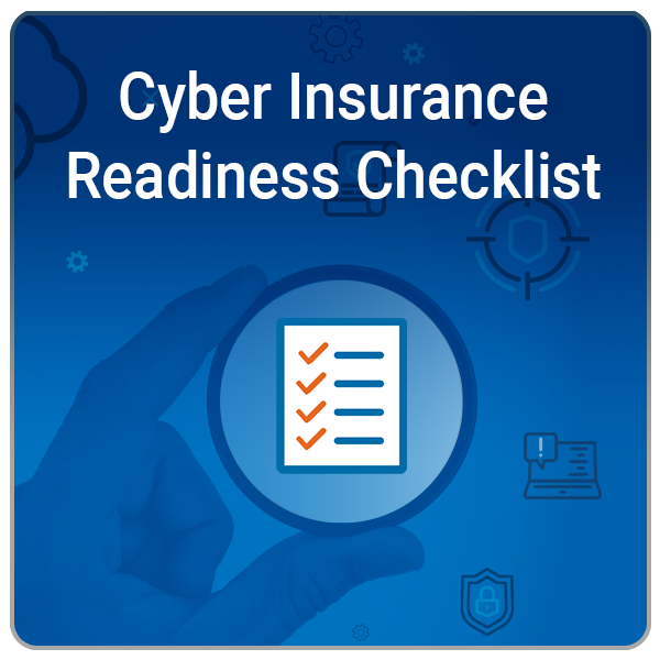 Cyber Insurance Readiness Checklist