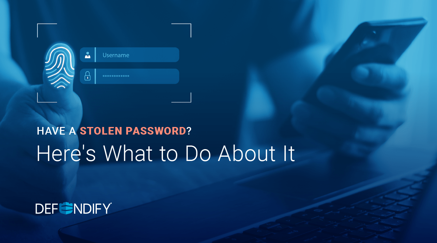 Have a Stolen Password? Here's What to Do About It  
