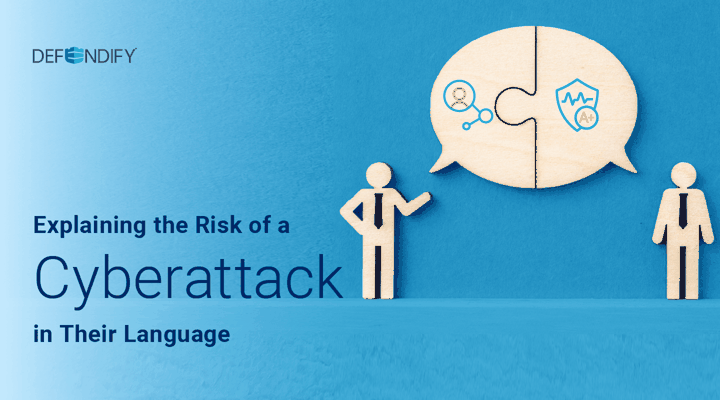 Explaining the Risk of a Cyberattack in Their Language