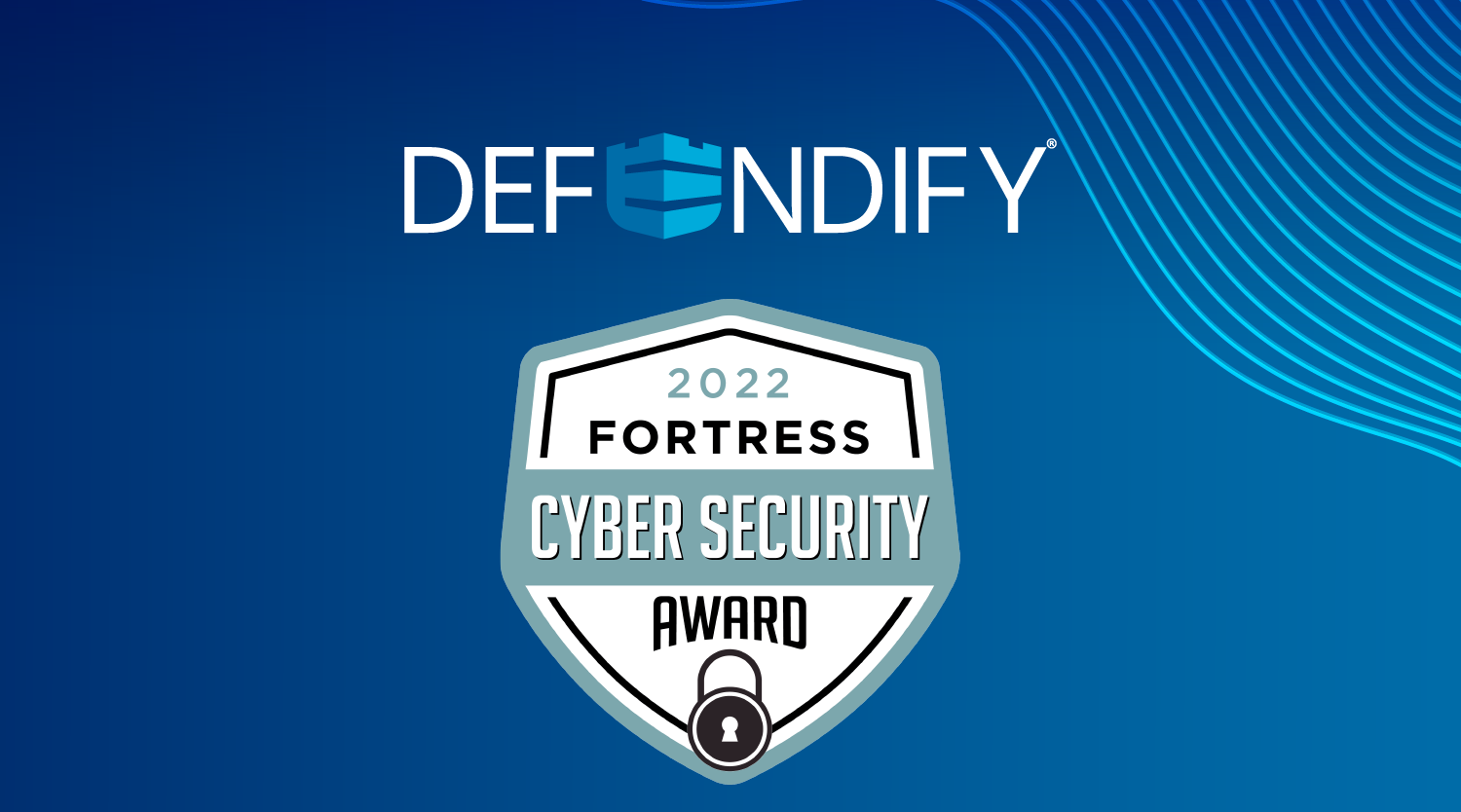 Defendify Earns 2022 Fortress Cybersecurity Award