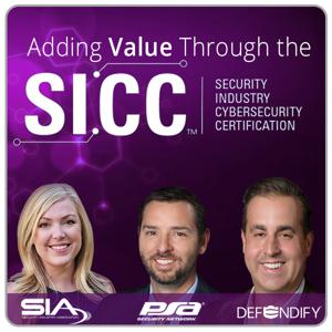 Adding Value Through the Security Industry Cybersecurity Certification (SICC)