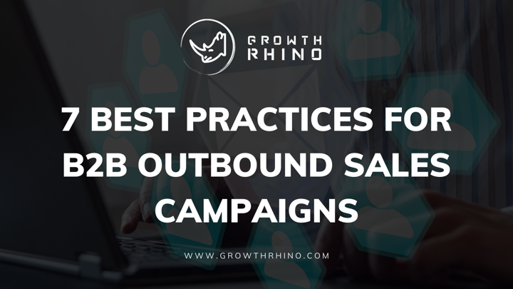 practices of B2B outbound sales campaign