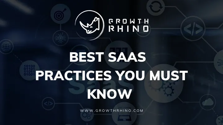 Saas Best Practices You Must Know About