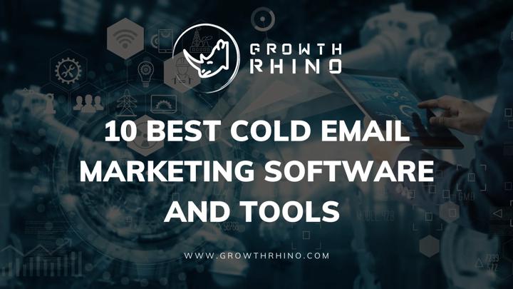 Best Cold Email Marketing Software and Tools