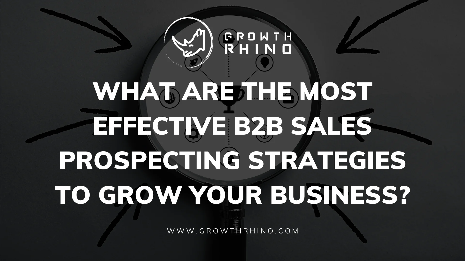 What are the Most Effective B2B Sales Prospecting Strategies?