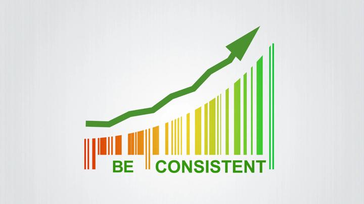  Be Consistent