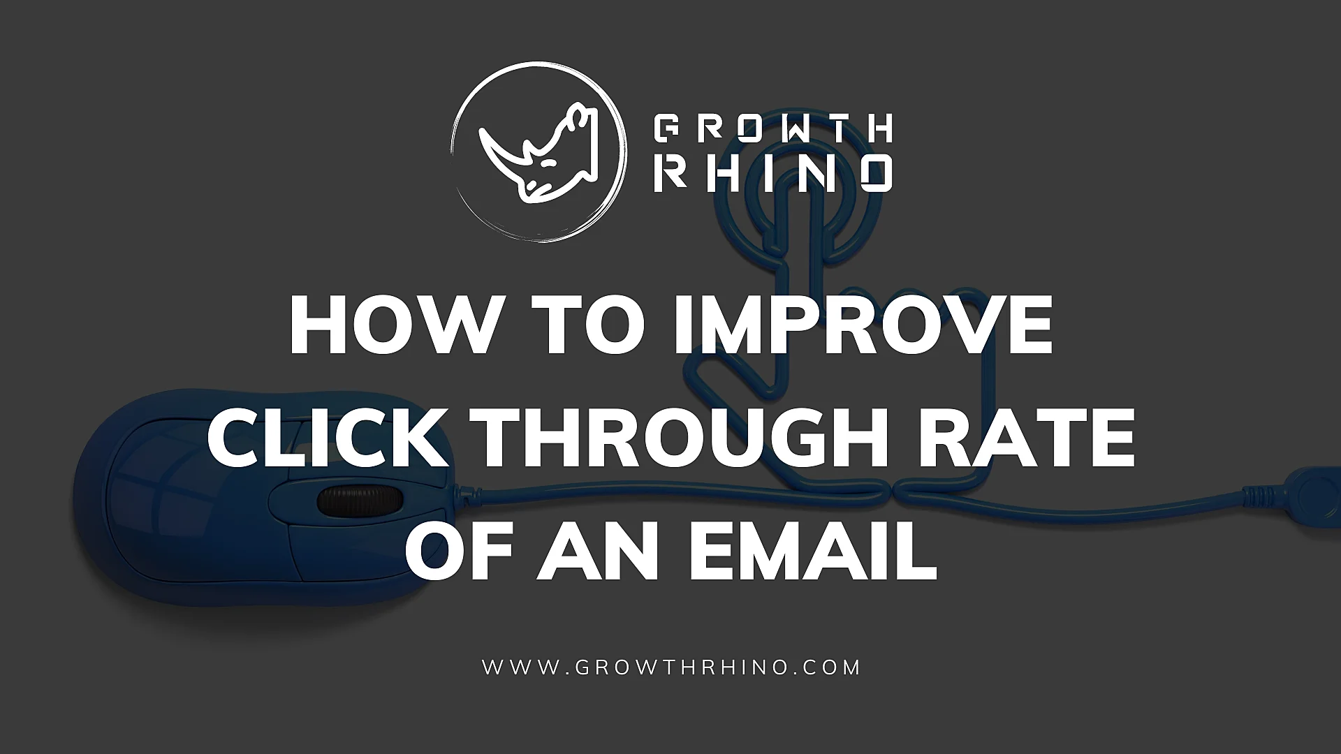 How to Improve Click Through Rate of an Email