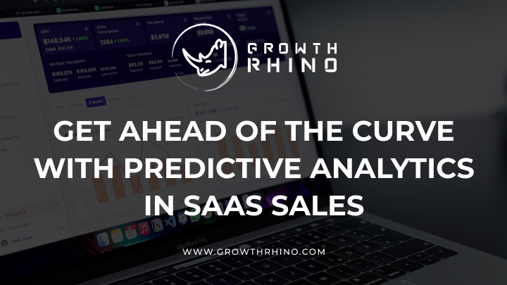 Get Ahead of the Curve with Predictive Analytics in SaaS Sales