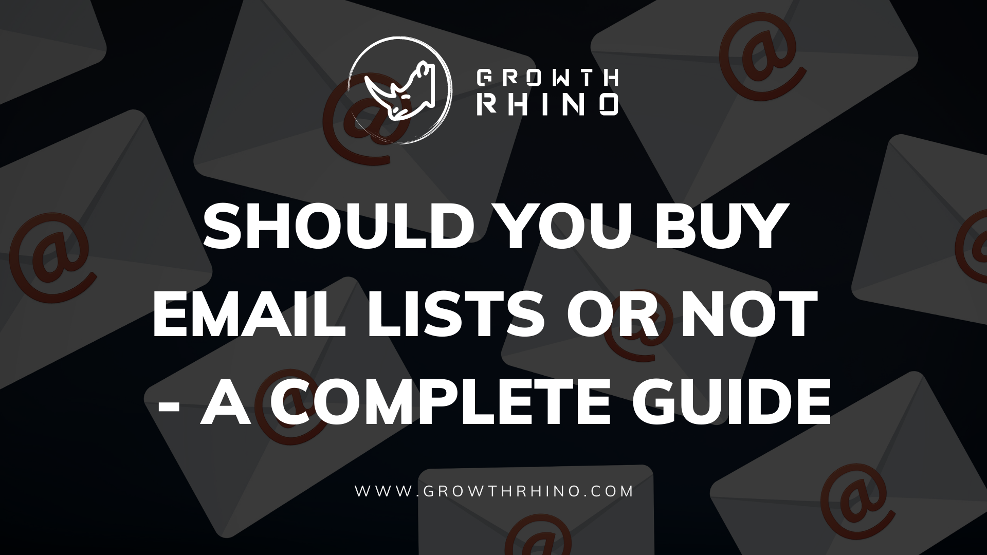 Should‌ ‌You‌ ‌Buy‌ ‌Email‌ ‌Lists‌ ‌or‌ ‌Not‌ ‌-‌ ‌A‌ ‌Complete‌ ‌Guide‌ 