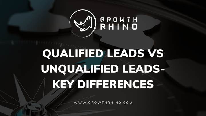 Qualified Leads vs Unqualified Leads