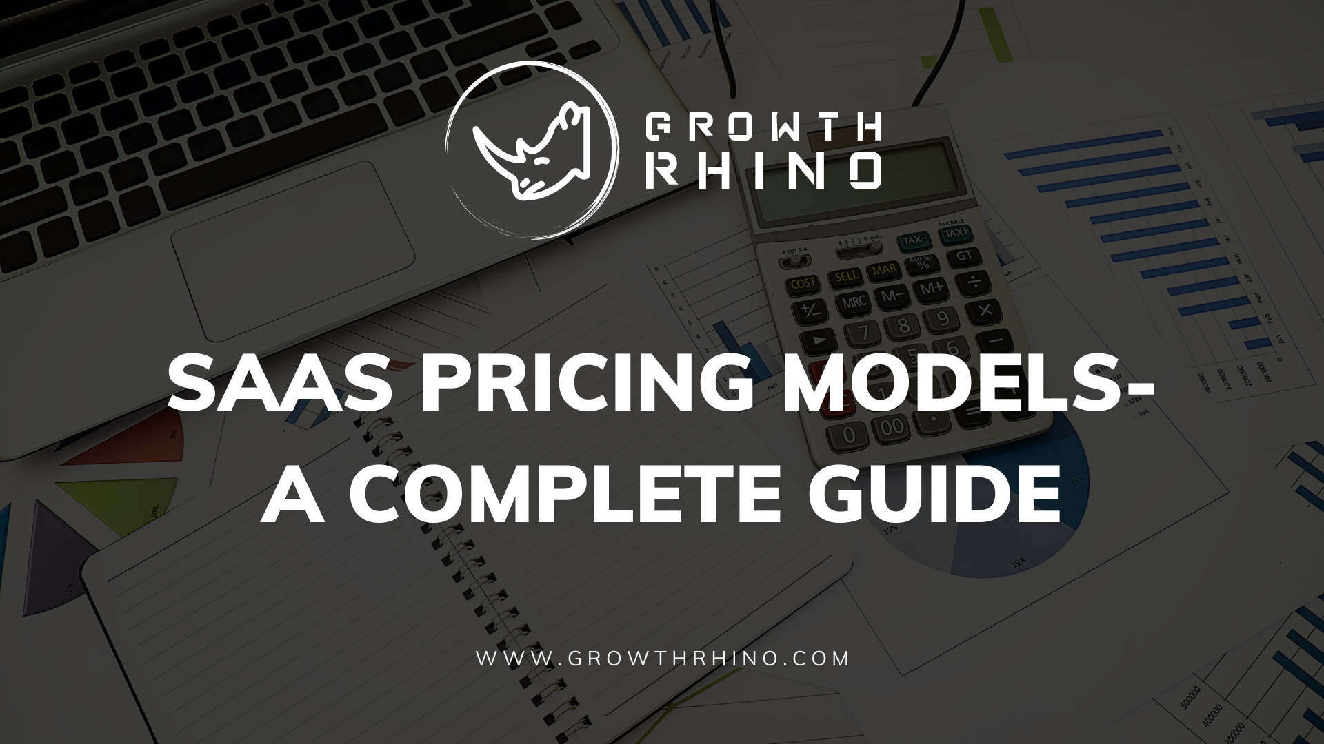 SaaS Pricing Models- A Complete Guide